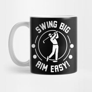 Golf Club Swing Big Aim Easy Mug